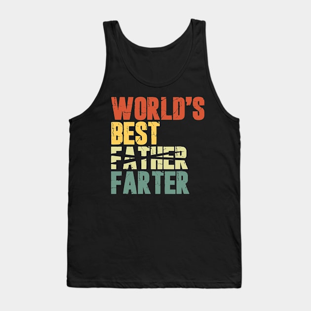 World's Best Father Farter Tank Top by Etopix